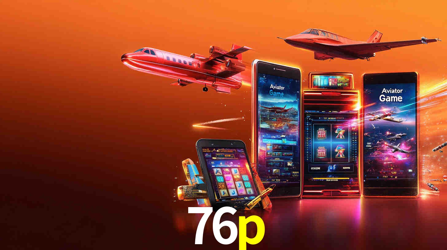 A Revolução dos Aplicativos de Jogos no 76p